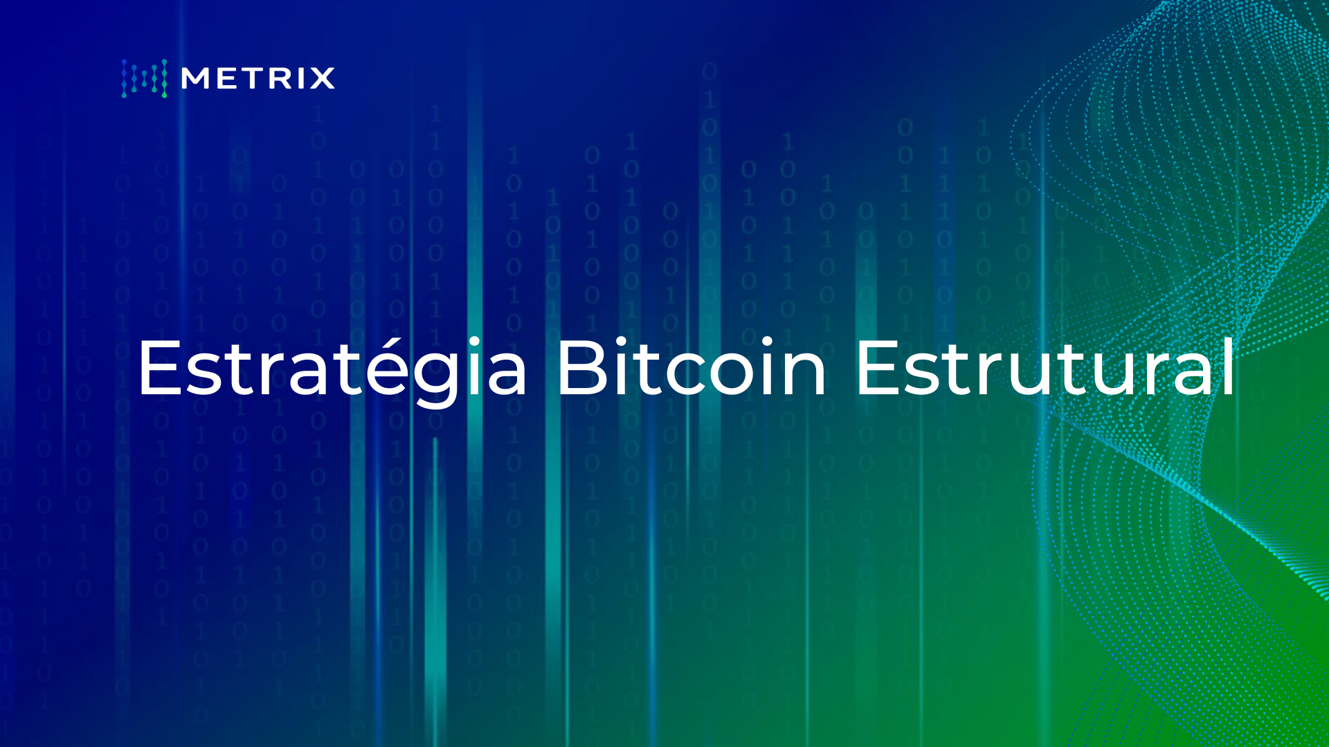 Slide de abertura da estratégia Bitcoin Estrutural