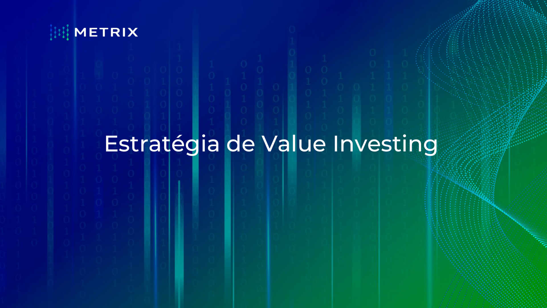 Slide de abertura da estratégia Value Investing